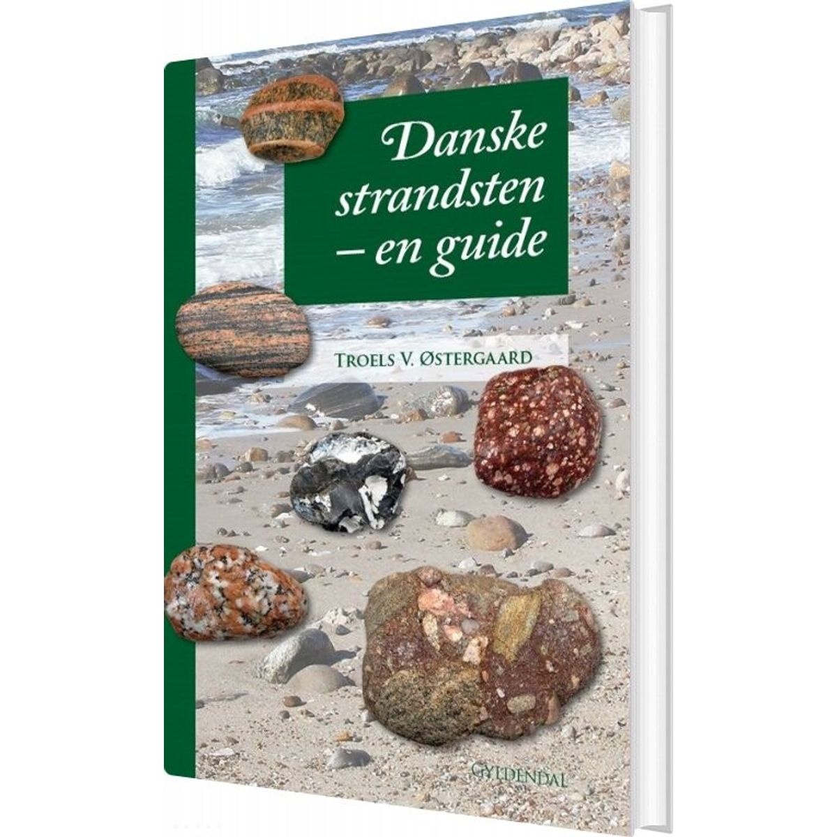 Danske Strandsten - Troels V. østergaard - Bog