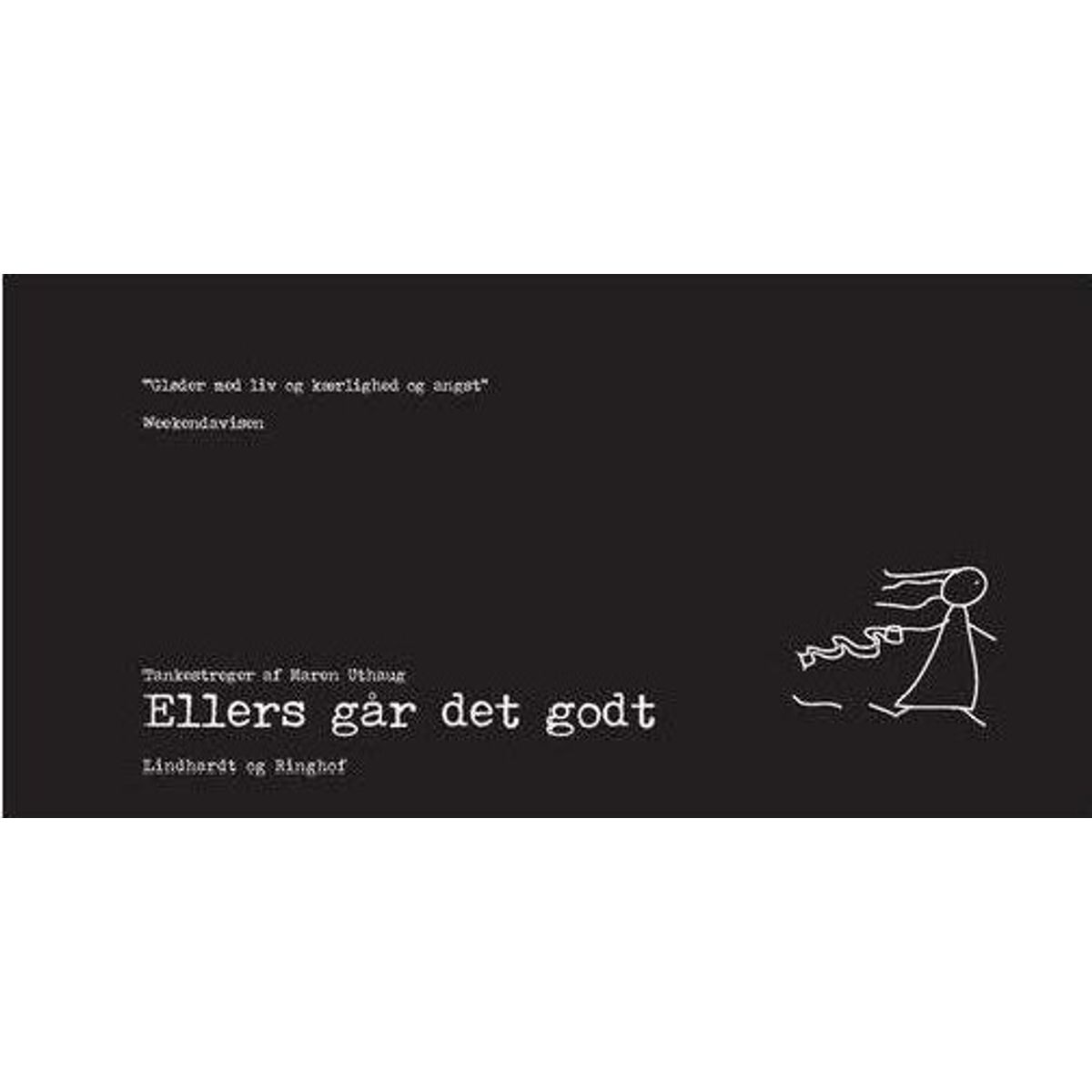 Ellers Går Det Godt - Maren Uthaug - Bog