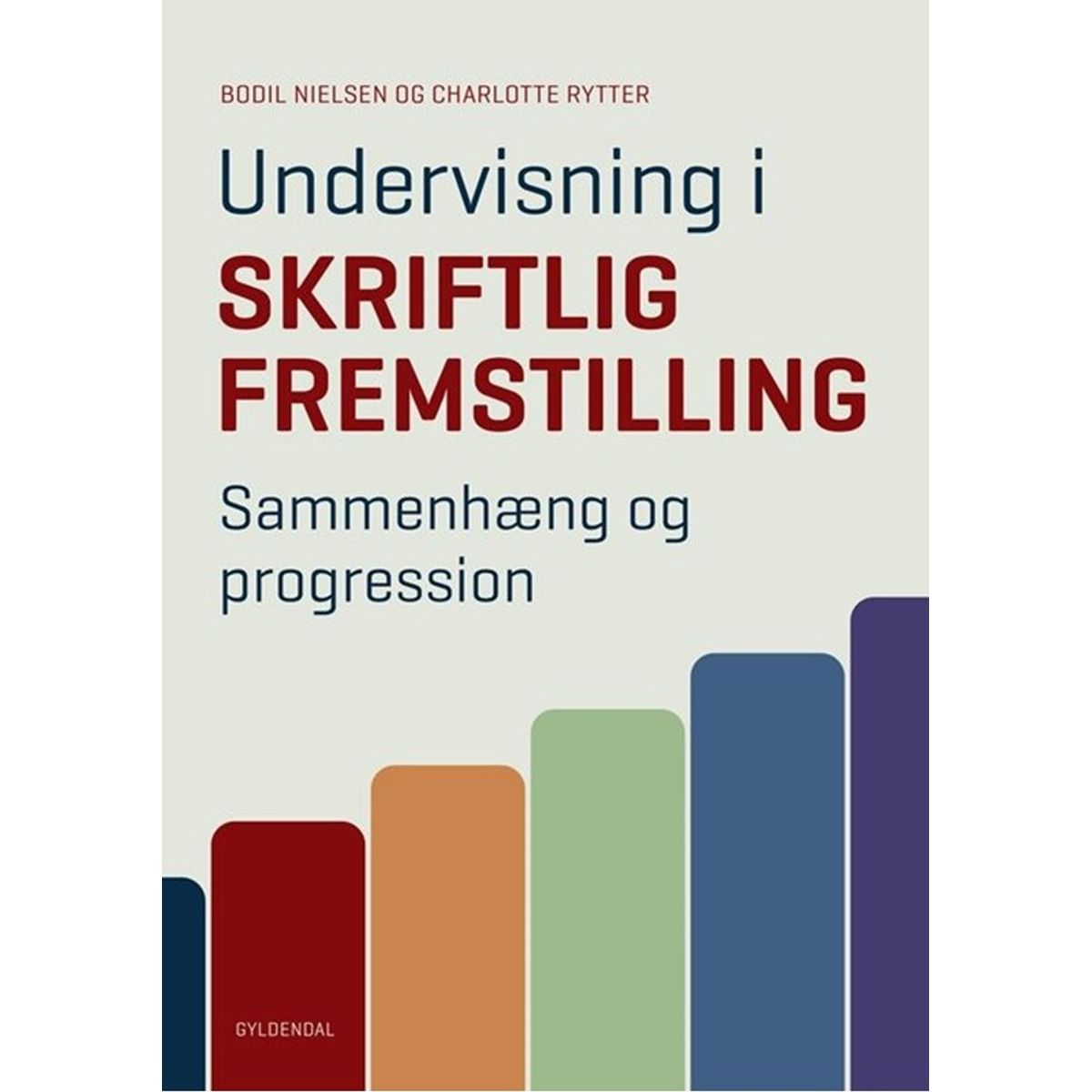Undervisning i skriftlig fremstilling. Sammenhæng og progression 1.-9. klasse